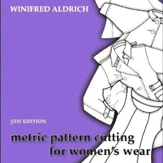 METRIC PATTERN CUTTING FOR WOMEN’S WEAR (5th edition)