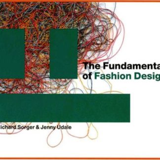 THE FUNDAMENTALS OF FASHION DESIGN
