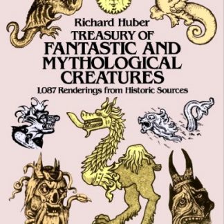 TREASURY OF FANTASTIC AND MYTHOLOGICAL CREATURES