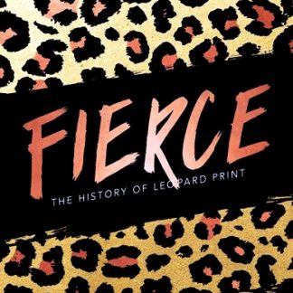 FIERCE: The History of Leopard Print