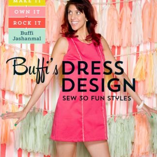 BUFFI'S DRESS DESIGN: Sew 30 Fun Styles