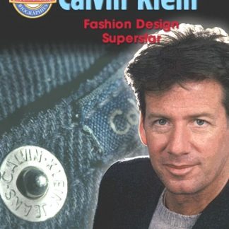 CALVIN KLEIN: Fashion Design Superstar