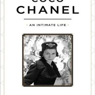 COCO CHANEL: An Intimate Life
