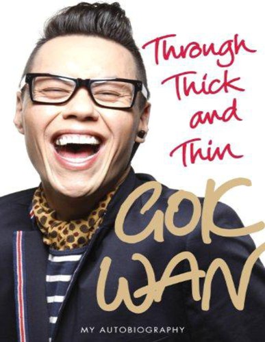 THROUGH THICK AND THIN: My Autobiography